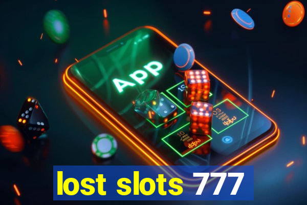 lost slots 777